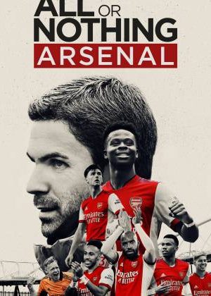 All Or Nothing: Arsenal