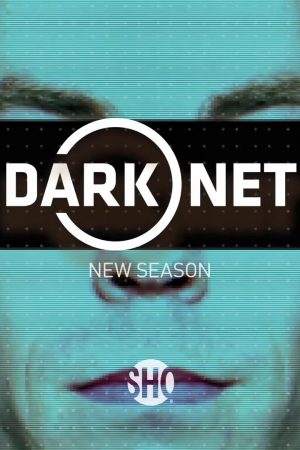 Dark Net S2