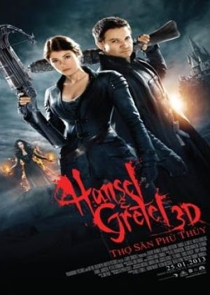 Hansel Và Gretel: Thợ Săn Phù Thủy